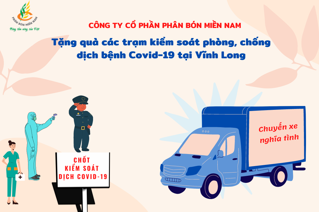 PHÂN BÓN MIỀN NAM: TẶNG QUÀ TRẠM KIỂM SOÁT PHÒNG, CHỐNG DỊCH COVID-19 TẠI VĨNH LONG